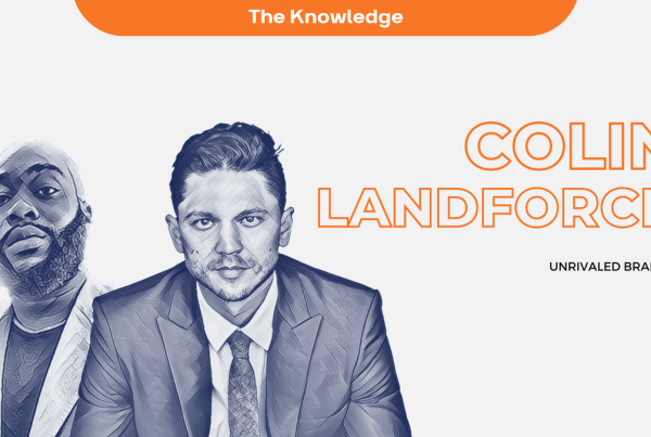 The Knowledge w/ Colin Landforce